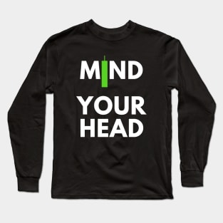 Mind Your Head (Artwork 2) Long Sleeve T-Shirt